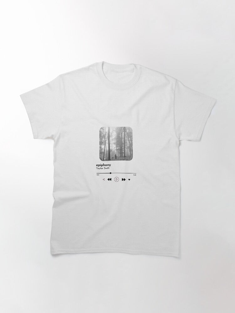 epiphany currently listening taylor swift Classic T-Shirt