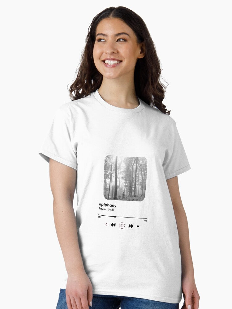 epiphany currently listening taylor swift Classic T-Shirt