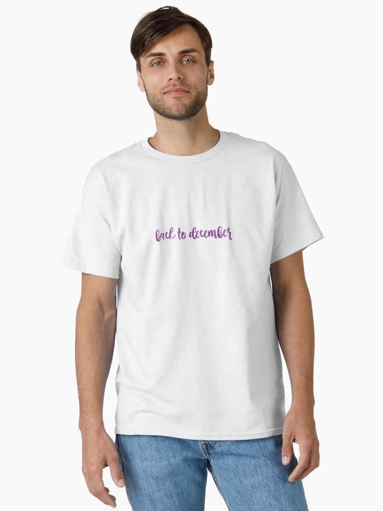 Back to December Taylor Swift Classic T-Shirt Style001